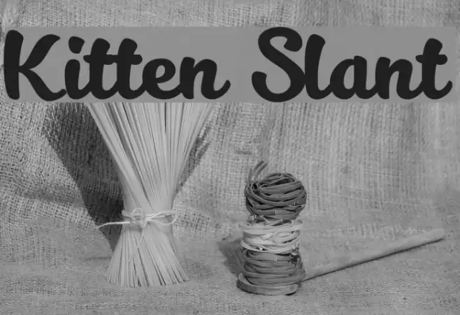Kitten Slant フォント examples