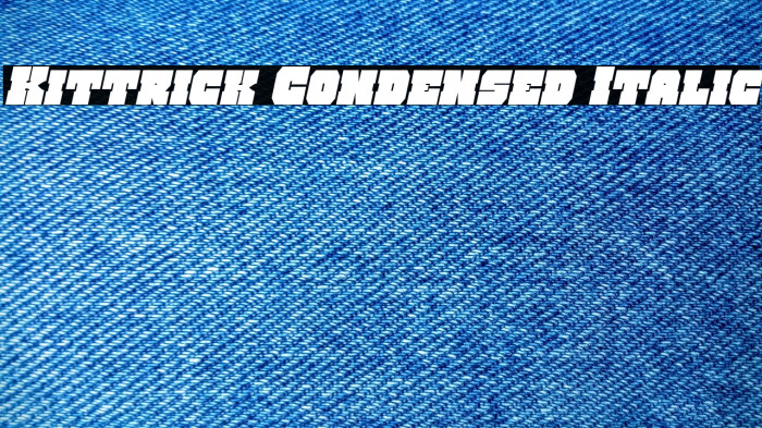 Kittrick Condensed Italic Example 1