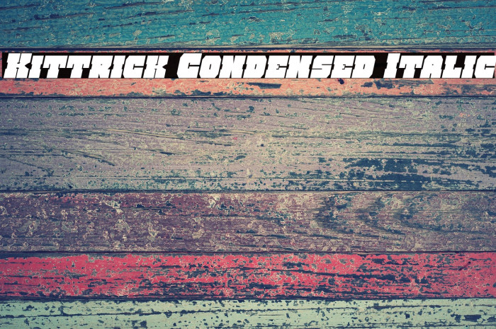 Kittrick Condensed Italic Example 3