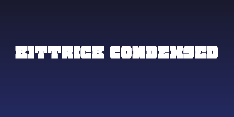 Kittrick Condensed Social Header