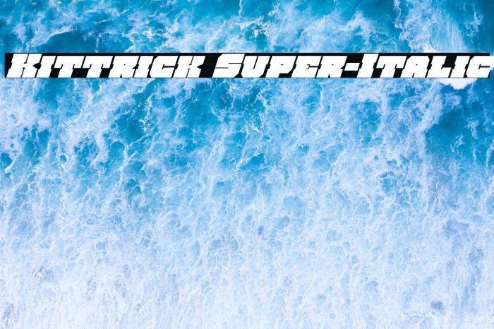 Kittrick Super-Italic Example 2