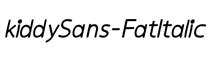 kiddySans-FatItalic Font