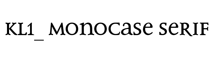 KL1_ Monocase Serif 