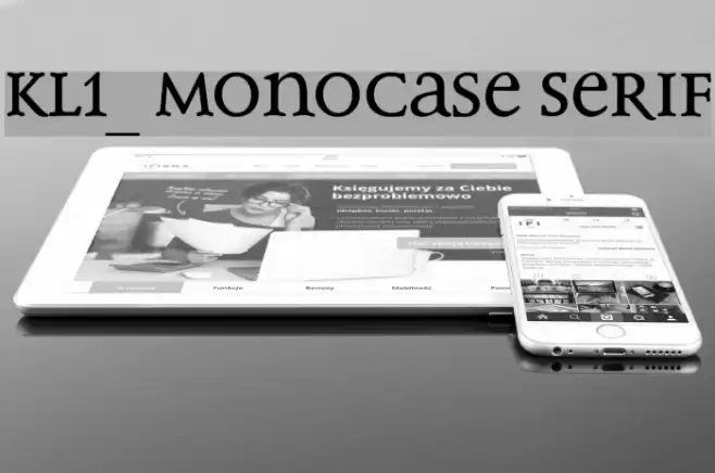 KL1_ Monocase Serif Font examples