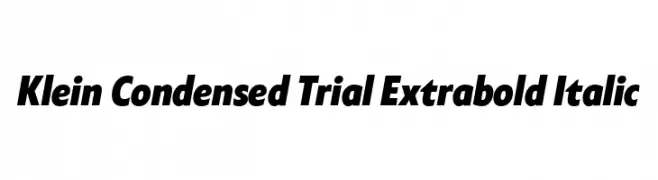 Klein Condensed Trial Extrabold Italic  baixar fontes gratis