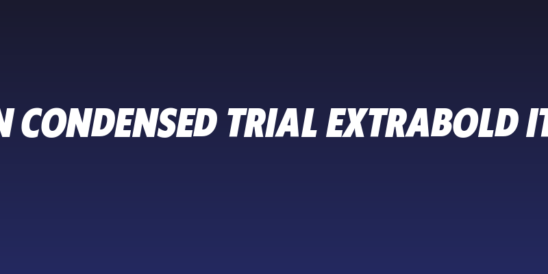 Klein Condensed Trial Extrabold Italic Social Header