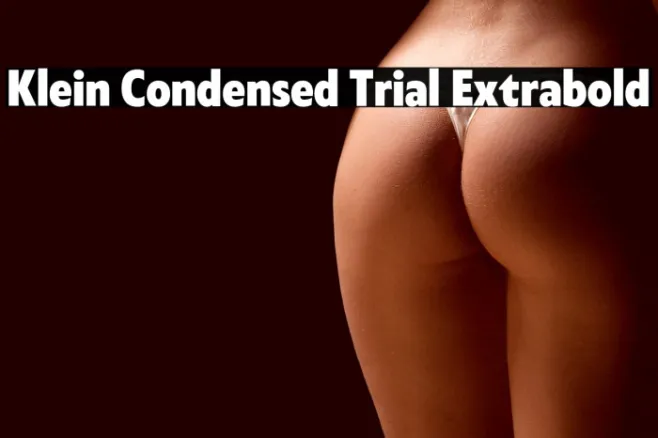 Klein Condensed Trial Extrabold Example 2