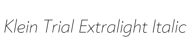 Klein Trial Extralight Italic  font caratteri gratis