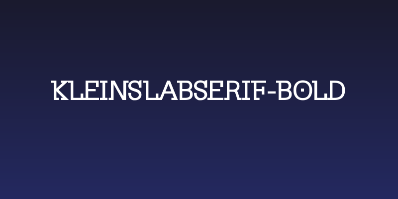 KleinSlabserif-Bold Social Header