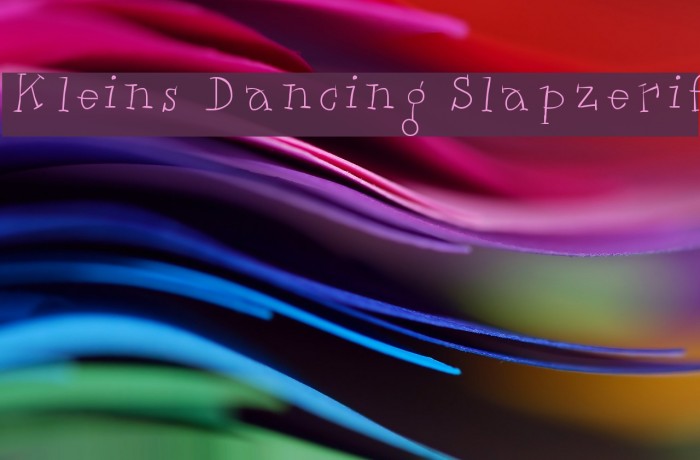 Kleins Dancing Slapzerif لخطوط تنزيل examples