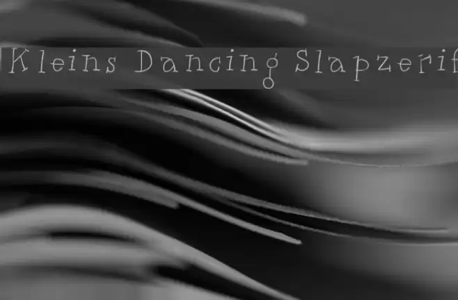 Kleins Dancing Slapzerif Font examples