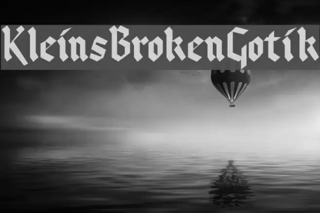KleinsBrokenGotik Font examples