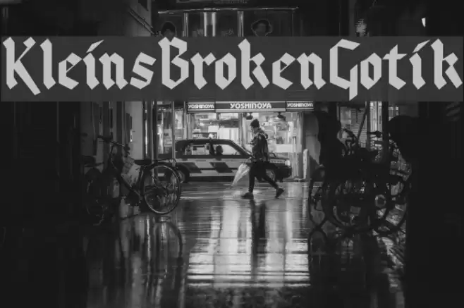 KleinsBrokenGotik Font examples