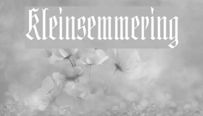 Kleinsemmering Font examples
