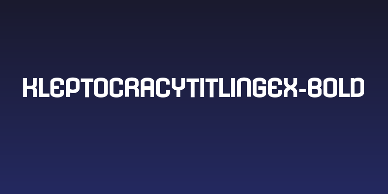 KleptocracyTitlingEx-Bold Social Header