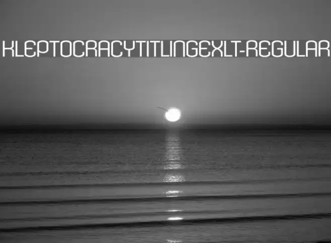 KleptocracyTitlingExLt-Regular Font examples