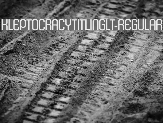 KleptocracyTitlingLt-Regular Font examples