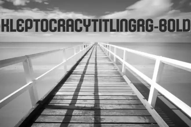 KleptocracyTitlingRg-Bold Font examples