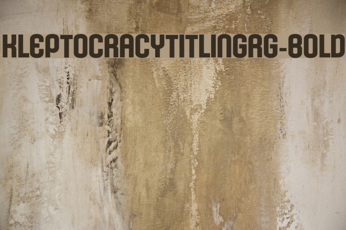 KleptocracyTitlingRg-Bold Font examples