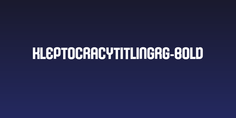 KleptocracyTitlingRg-Bold Social Header