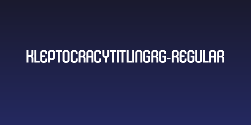 KleptocracyTitlingRg-Regular Social Header