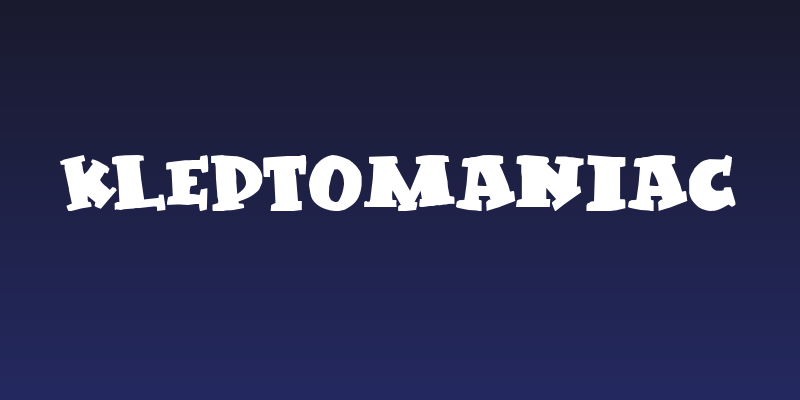 Kleptomaniac Social Header