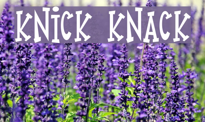 Knick Knack Font examples