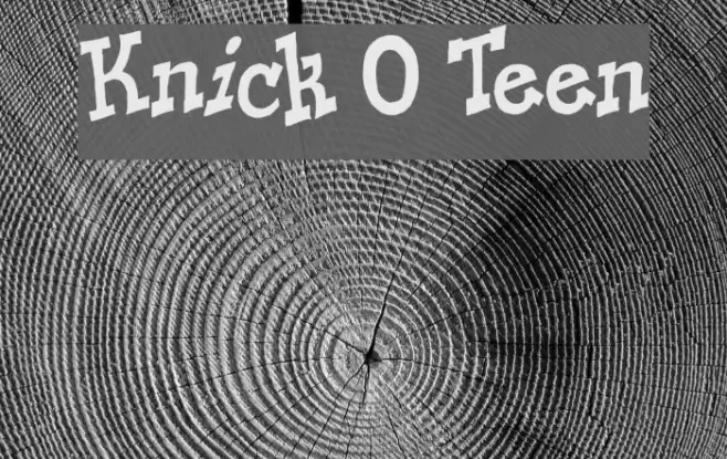 Knick O Teen Font examples