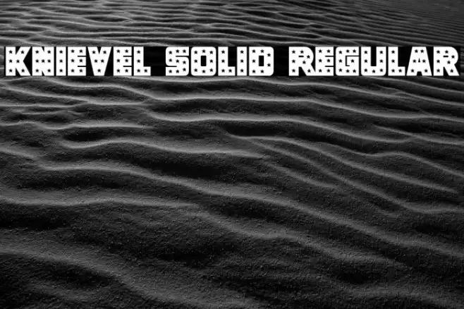 Knievel Solid Regular Font examples