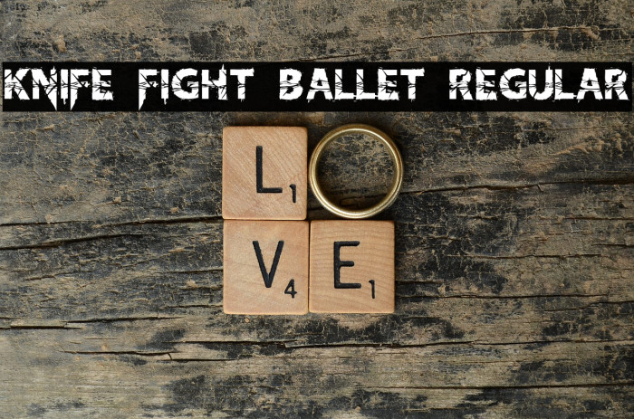 Knife Fight Ballet Regular Font examples