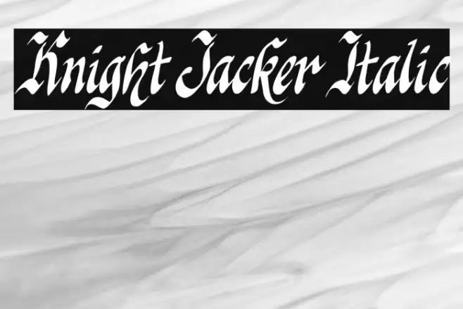 Knight Jacker Italic Font examples