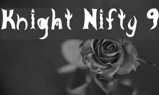 Knight Nifty 9 Font examples