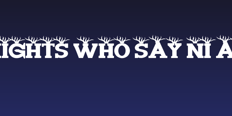 Knights Who Say Ni Alt Social Header