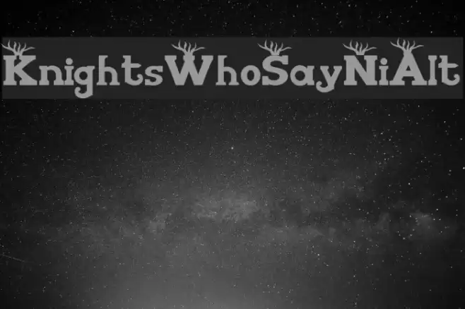 KnightsWhoSayNiAlt Font examples
