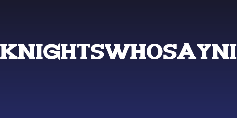 KnightsWhoSayNi Social Header