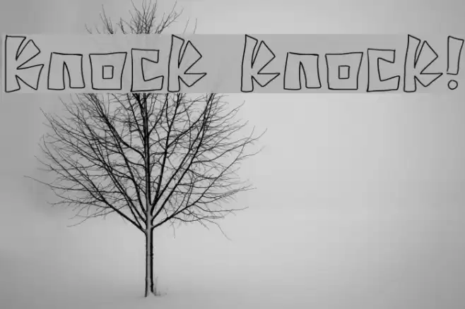 Knock knock! Font examples