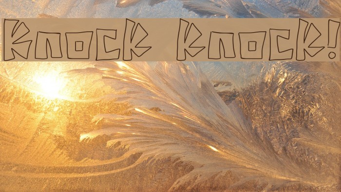 Knock knock! Example 2