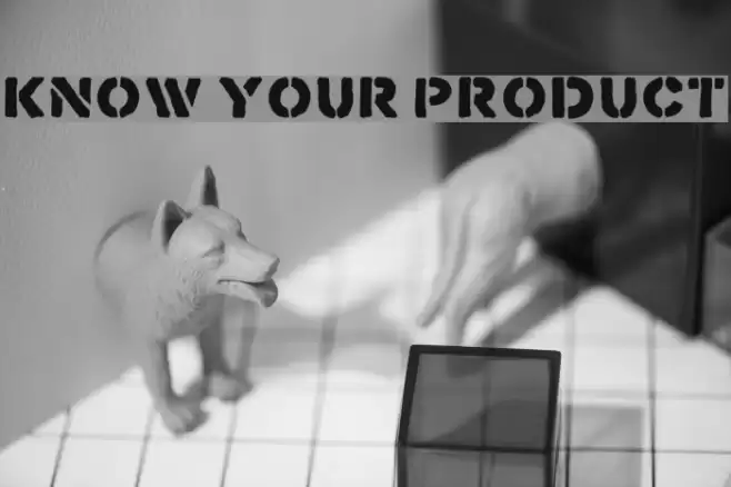 Know Your Product Font examples