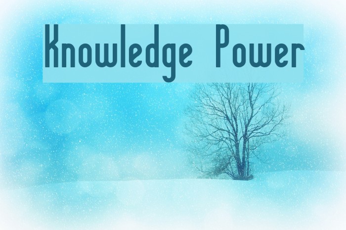 Knowledge Power Font examples