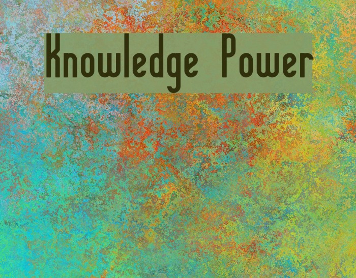 Knowledge Power Font examples