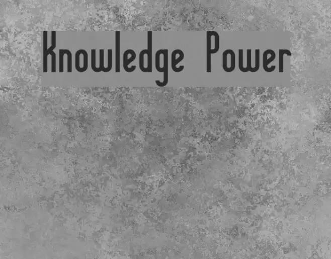 Knowledge Power Font examples