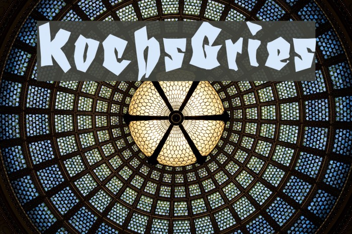 KochsGries Font examples