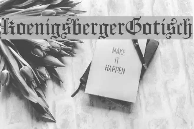KoenigsbergerGotisch Font examples