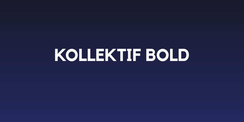Kollektif Bold Social Header