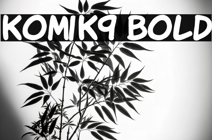 KomiK9 Bold Example 2