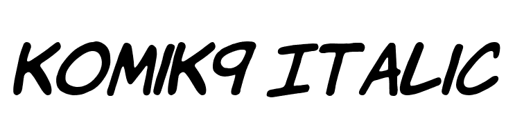 KomiK9 Italic  font caratteri gratis