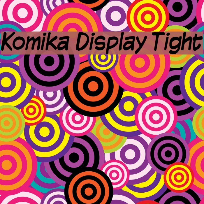 Komika Display Tight Example 1
