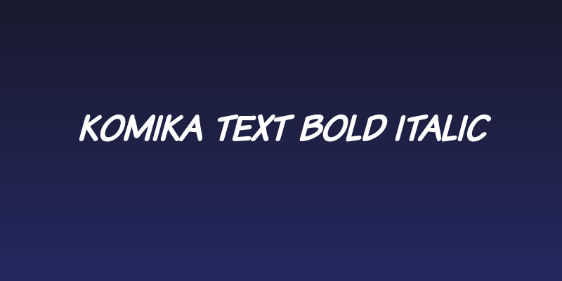 Komika Text Bold Italic Social Header