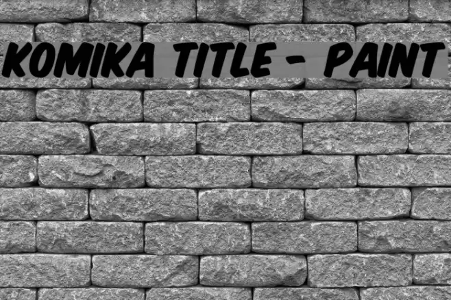 Komika Title - Paint Schriftart examples