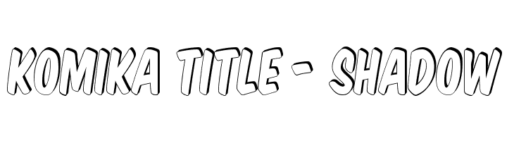 Komika Title - Shadow 